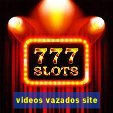 videos vazados site